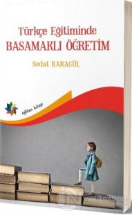 Türkçe Eğitimde Basamaklı Öğretim