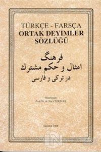 Türkçe Farsça Ortak Deyimler Sözlüğü