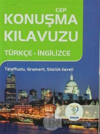 Türkçe - İngilizce Cep Konuşma Kılavuzu