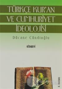 Türkçe Kur'an ve Cumhuriyet İdeolojisi