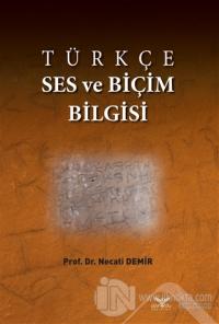 Türkçe Ses ve Biçim Bilgisi