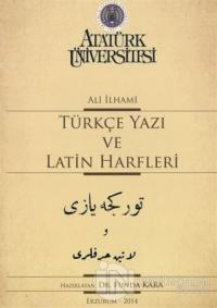 Türkçe Yazı Ve Latin Harfleri