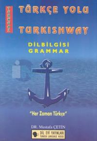 Türkçe Yolu - TurkishwayDilbilgisi - Grammar