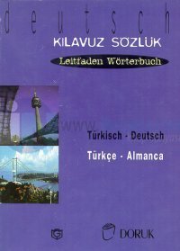 Türkisch - Deutsch / Türkçe Almanca (Kılavuz Sözlük - Leitfaden Wörterbuch)