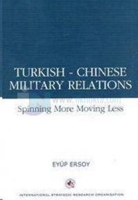 Turkish - Chinese Military Relations Eyüp Ersoy