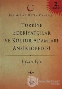 Türkiye Edebiyatçılar ve Kültür Adamları Ansiklopedisi Cilt: 6 (Ciltli)