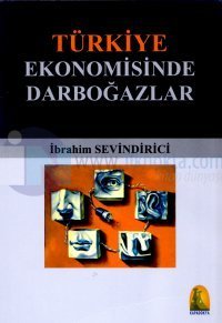 Türkiye Ekonomisinde Darboğazlar