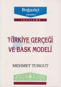Türkiye Gerçeği ve Bask Modeli %10 indirimli Mehmet Turgut