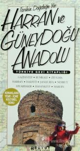Türkiye Gezi Kitaplığı: Harran ve Güneydoğu Anadolu