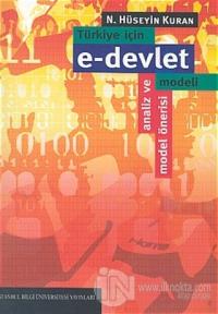 Türkiye İçin e-devlet Modeli Analiz ve Model Önerisi