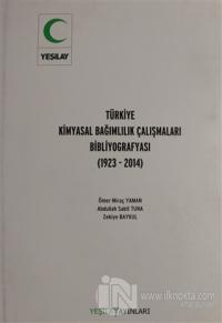 Türkiye Kimyasal Bağımlılık Çalışmaları Bibliyografyası (Ciltli)