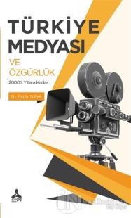 Türkiye Medyası ve Özgürlük