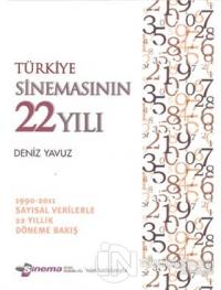 Türkiye Sineması'nın 22 Yılı
