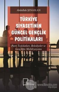 Türkiye Siyasetinin Güncel Gençlik Politikaları