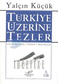 Türkiye Üzerine Tezler 3.cilt