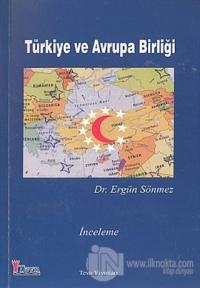 Türkiye ve Avrupa Birliği