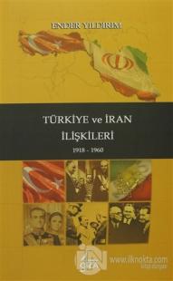 Türkiye ve İran İlişkileri (Ciltli)