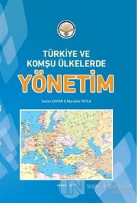Türkiye ve Komşu Ülkelerde Yönetim