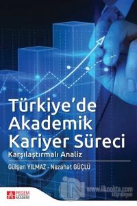 Türkiye'de Akademik Kariyer Süreci