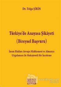 Türkiye'de Anayasa Şikayeti (Bireysel Başvuru)