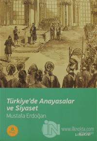 Türkiye'de Anayasalar ve Siyaset
