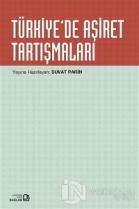 Türkiye'de Aşiret Tartışmaları