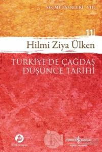 Türkiye'de Çağdaş Düşünce Tarihi %23 indirimli Hilmi Ziya Ülken