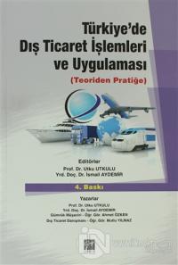 Türkiye'de Dış Ticaret İşlemleri ve Uygulaması