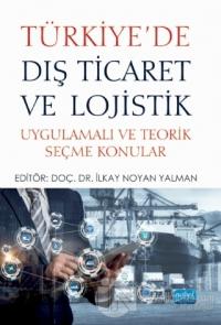 Türkiye'de Dış Ticaret ve Lojistik