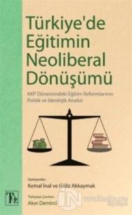 Türkiye'de Eğitimin Neoliberal Dönüşümü