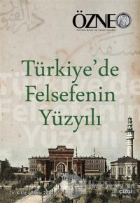 Türkiye'de Felsefenin Yüzyılı - Özne 26. Kitap