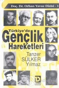 Türkiye'de Gençlik Hareketleri 1. Kitap