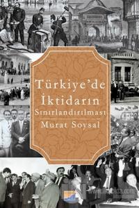 Türkiye'de İktidarın Sınırlandırılması