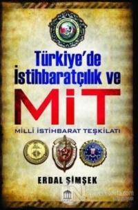 Türkiye'de İstihbaratçılık ve Mit