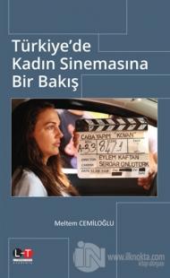 Türkiye'de Kadın Sinemasına Bir Bakış