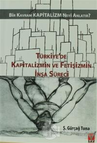 Türkiye'de Kapitalizmin ve Fetişizmin İnşa Süreci