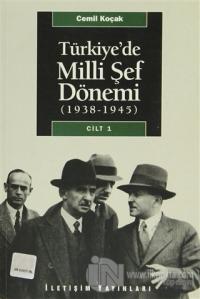Türkiye'de Milli Şef Dönemi 1 (1938-1945)