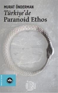 Türkiye'de Paranoid Ethos