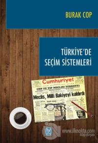 Türkiye'de Seçim Sistemleri