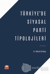 Türkiye'de Siyasal Parti Tipolojileri