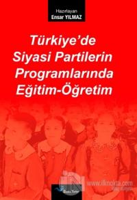 Türkiye'de Siyasi Partilerin Programlarında Eğitim-Öğretim