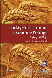 Türkiye'de Tarımın Ekonomi-Politiği 1923-2013