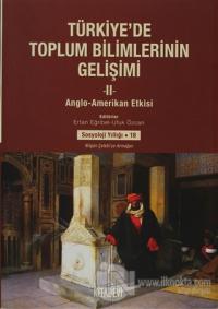 Türkiye'de Toplum Bilimlerinin Gelişimi - 2