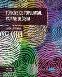 Türkiye'de Toplumsal Yapı ve Değişim %15 indirimli Lütfi Sunar