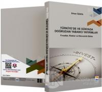 Türkiye'de ve Dünyada Doğrudan Yabancı Yatırımlar