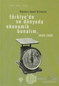 Türkiye'de ve Dünyada Ekonomik Bunalım 2008-2009 %25 indirimli Kolekti