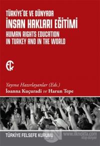 Türkiye'de ve Dünyada İnsan Hakları Eğitimi