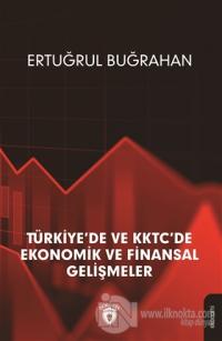 Türkiye'de ve KKTC'de Ekonomik ve Finansal Gelişmeler