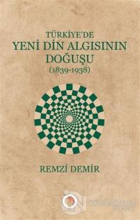 Türkiye'de Yeni Din Algısının Doğuşu