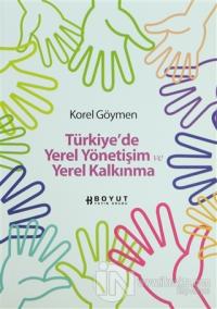 Türkiye'de Yerel Yönetişim ve Yerel Kalkınma